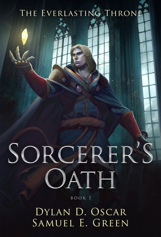 Sorcerer's Oath (The Everlasting Throne, #1)