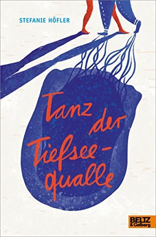 Tanz der Tiefseequalle (Kindle Edition)