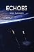 Echoes (Echoes Trilogy Book 1)