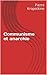 Communisme et anarchie (French Edition)