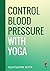 Control Blood Pressure with...