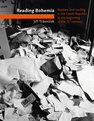 Jiří Trávníček: Reading Bohemia. Readership in the Czech Republic at the beginning of the 21st century