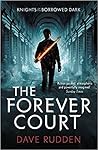 The Forever Court by Dave   Rudden