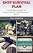 SHTF Survival Plan: From Be...