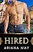 Hired (Curious Man on Man Dairies Book 1)