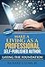 Make a Living as a Professional Self-Published Author by Richard G. Lowe Jr.