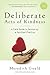Deliberate Acts of Kindness: A Field Guide to Service as a Spiritual Practice