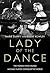 Lady of the Dance: The Choreographer Who Helped Michael Flatley Conquer the World
