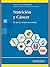 Nutrición y Cáncer: lo que la ciencia nos enseña.