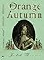 The Orange Autumn
