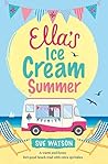 Ella's Ice-Cream Summer by Sue Watson