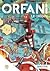 Orfani Le origini n. 16: Spettri