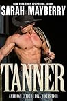Tanner by Sarah Mayberry