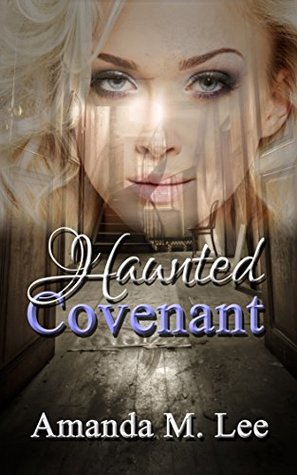 Haunted Covenant (Dying Covenant, #1)