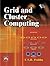 Grid and Cluster Computing by C.S.R. Prabhu