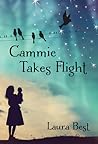 Cammie Takes Flight by Laura  Best
