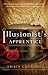 The Illusionist's Apprentice (Thorndike Press Large Print Christian Historical Fiction)