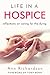 Life in a Hospice: Reflections on caring for the dying