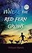 Where the Red Fern Grows by Wilson Rawls