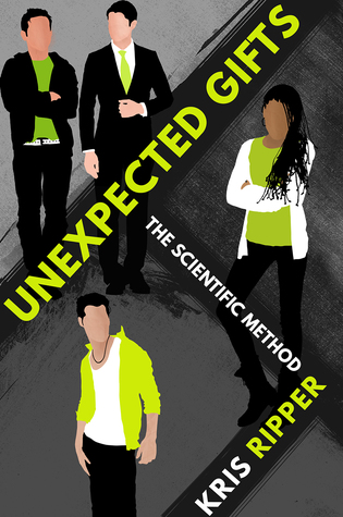 Unexpected Gifts (Scientific Method Universe, #2)
