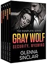 Gray Wolf Security 3: Wyoming Gray Wolf Security 3: Wyoming