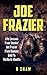 Joe Frazier: Life Lessons F...