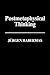 Postmetaphysical Thinking: Between Metaphysics and the Critique of Reason