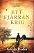 Ett fjärran Krig by Göran Redin Ett fjärran Krig by Göran Redin