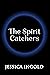 The Spirit Catchers