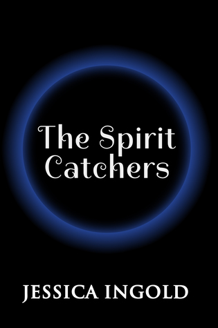 The Spirit Catchers