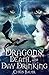 Dragons, Death, and Day Dri...