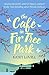 The Café in Fir Tree Park by Katey Lovell
