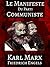 Le Manifeste du Parti communiste (Illustrated) by Karl Marx