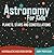 Astronomy For Kids: Planets, Stars and Constellations - Intergalactic Kids Book Edition