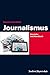 Journalismus: Das Lehr- und...