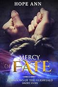 Mercy of Fate: A Shadows of the Hersweald Short Story
