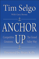Anchor Up: Competitive Greatness The Grand Valley Way