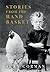 Stories from the Handbasket by Sean Gorman