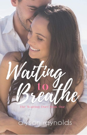 Waiting to Breathe (Waiting Duet, #1)