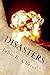 Disasters: And Unexpected Endings