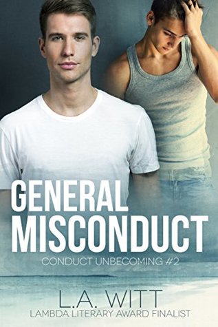 General Misconduct (Conduct Unbecoming, #2)