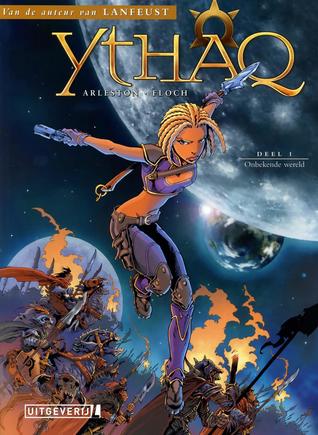 Onbekende wereld (Ythaq, #1)