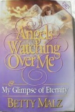 Angels Watching Over Me / My Glimpse of Eternity