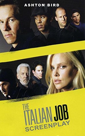 The Italian Job Screenplay (Kindle Edition)