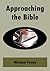 Approaching the Bible