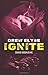 Ignite (Savage Disciples MC)
