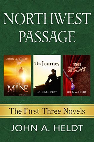 Northwest Passage: The First Three Novels (Northwest Passage, #1-3)