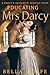 Educating Mrs Darcy