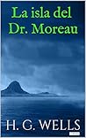 La Isla del Dr. Moreau (Coleção H.G. Wells) (Spanish Edition) Book cover for La Isla del Dr. Moreau (Coleção H.G. Wells) (Spanish Edition)