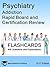 Psychiatry Addiction: Rapid Board and Certification Review